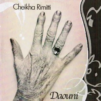 Daouni (feat. Bakar) by Cheikha Rimitti