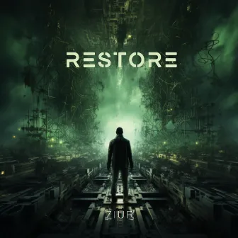 RESTORE by Ziur