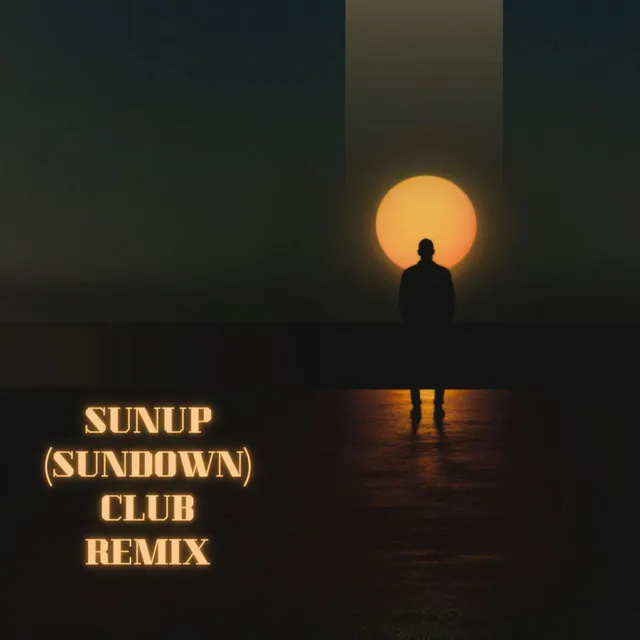 Sunup (Sundown) - Ayoo Lyve Remix Club version