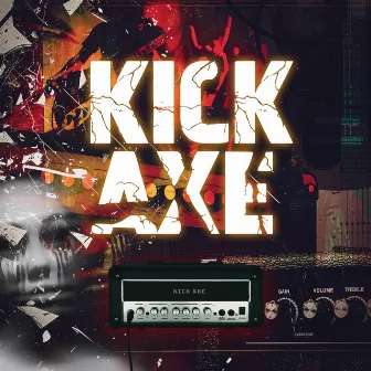 Kick Axe by Chris Penny