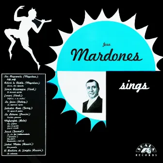 Jose Mardones Sings by Jose Mardones