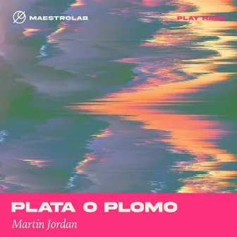 Plata O Plomo by Martin Jordan