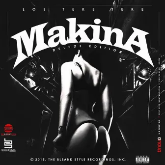 Makina (Deluxe Edition) by Los Teke Teke