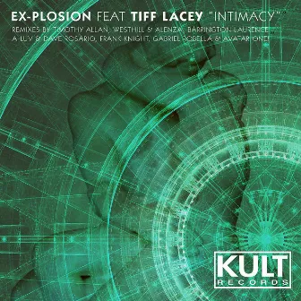 Kult Records Presents: Intimacy by Ex-Plosion