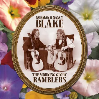 The Morning Glory Ramblers by Nancy Blake