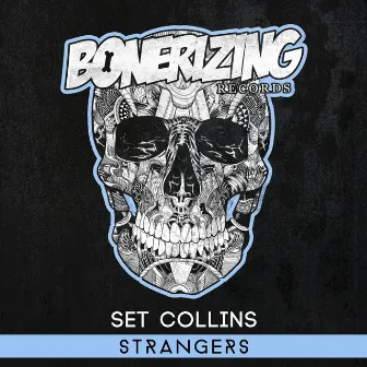 Strangers by Set Collins