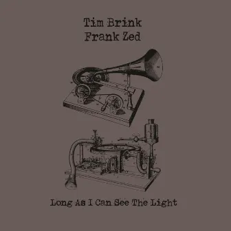 Long As I Can See The Light by Frank Zed