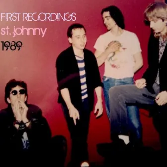 First Recordings by St johnny