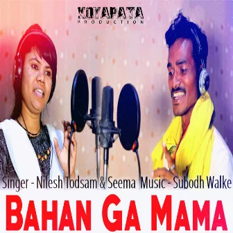 Bahan Ga Mama by Nilesh Todsam