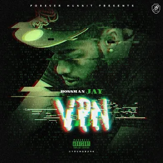 VPN Music by BossMan Jay