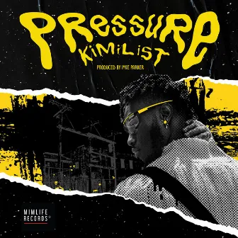 Pressure by Kimilist