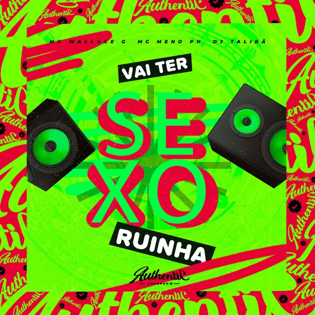 Vai Ter Sexo na Ruinha