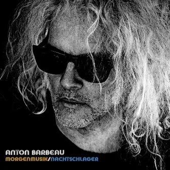 Morgenmusik/Nachtschlager by Anton Barbeau