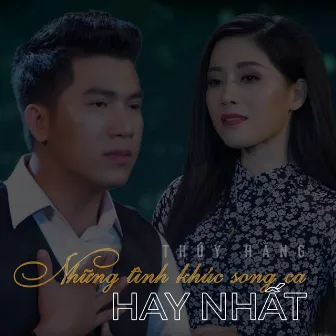 Những Tình Khúc Song Ca Hay Nhất by Thúy Hằng