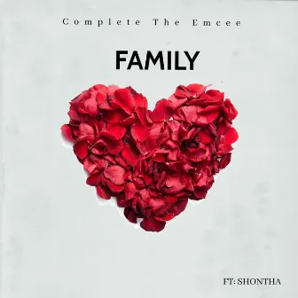 Family by Complete the Emcee