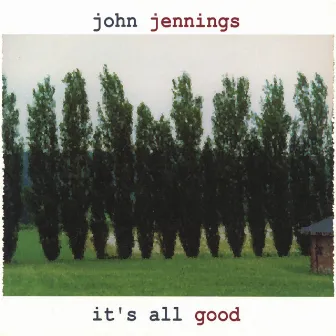 It's All Good by John Jennings