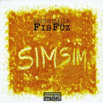 Simsim by Ensemble FisFüz