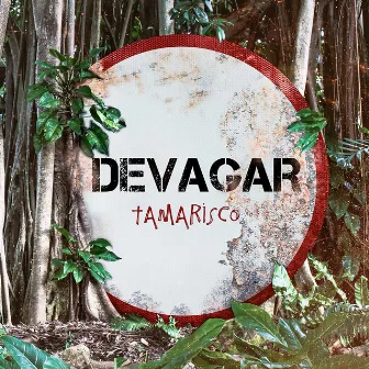 Devagar by Tamarisco