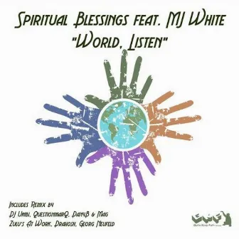 World, Listen by Spiritual Blessings