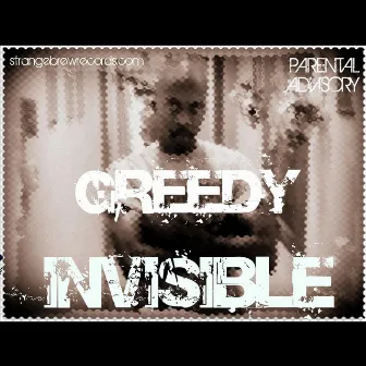 Invisible by Greedy