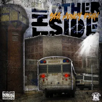 The Other Side by Big Money Rich