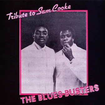 Tribute to Sam Cooke by The Blues Busters