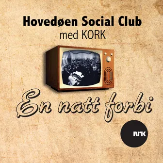 En natt forbi by Hovedøen Social Club