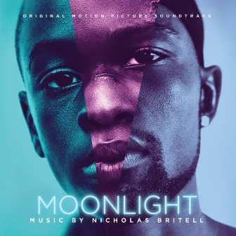 Moonlight (Original Motion Picture Soundtrack) by Nicholas Britell