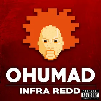 OHUMAD by Infra Redd