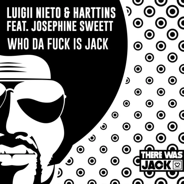 Who Da Fuck Is Jack - Radio Edit