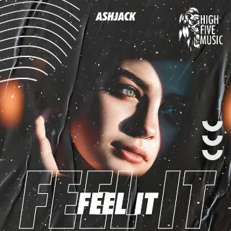 Feel It by Ashjack