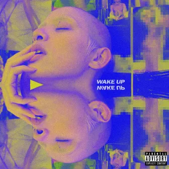 Wake Up by KingKidLove