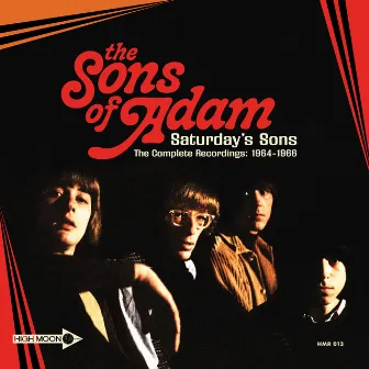 Saturday's Sons | The Complete Recordings: 1964-1966 by The Sons Of Adam