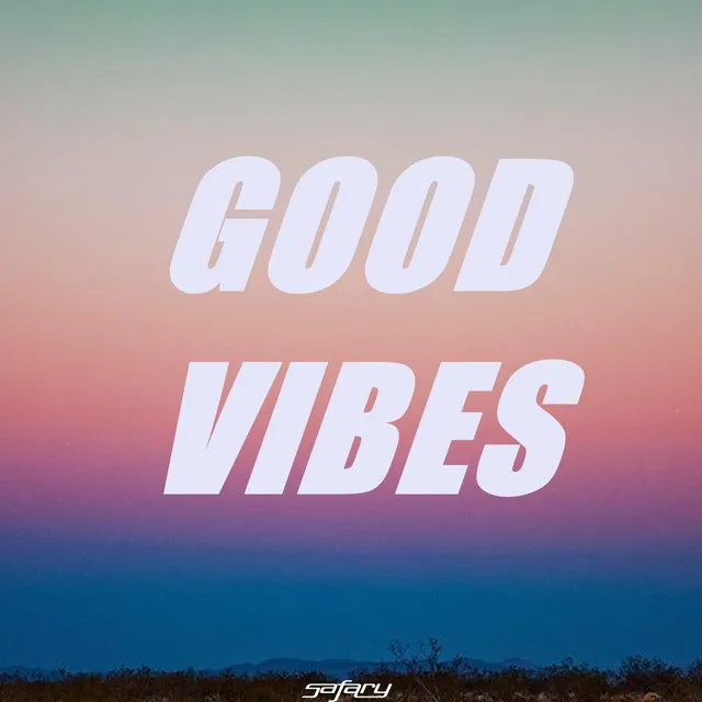 Good Vibes