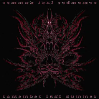 Remember last summer by BOTL