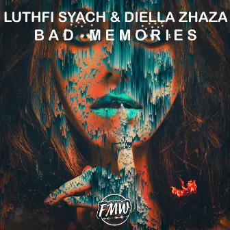 Bad Memories by Diella Zhaza