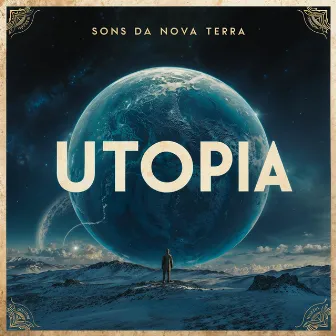 Utopia by Sons da Nova Terra