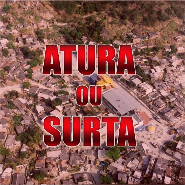 Atura ou Surta