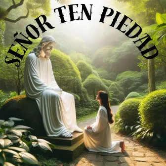 Señor ten Piedad by 