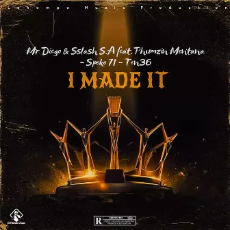 I Made It by SSLASH S.A