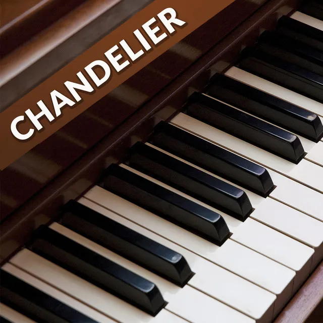 Chandelier - Piano Version