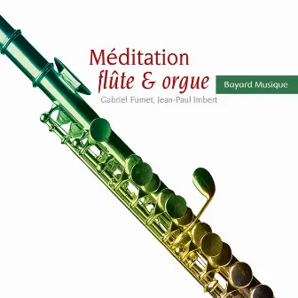 Méditation flûte & orgue by Jean-Paul Imbert