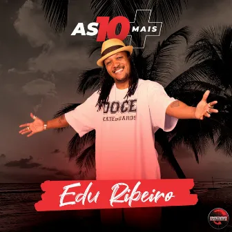 As 10 Mais by Edu Ribeiro