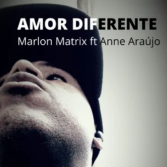 Amor Diferente by Marlon Matrix