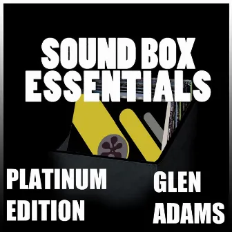 Sound Box Essentials (Platinum Edition) by Glen Adams