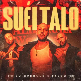 Suéltalo by Tayco