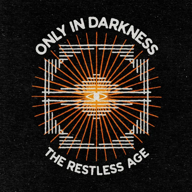 Only in Darkness