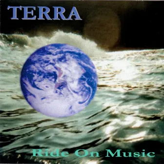 RIDE ON MUSIC by TERRA