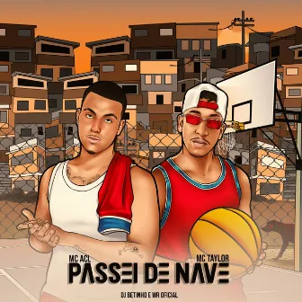 Passei de Nave by MC Taylor