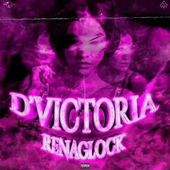 D'victoria by Renaglock